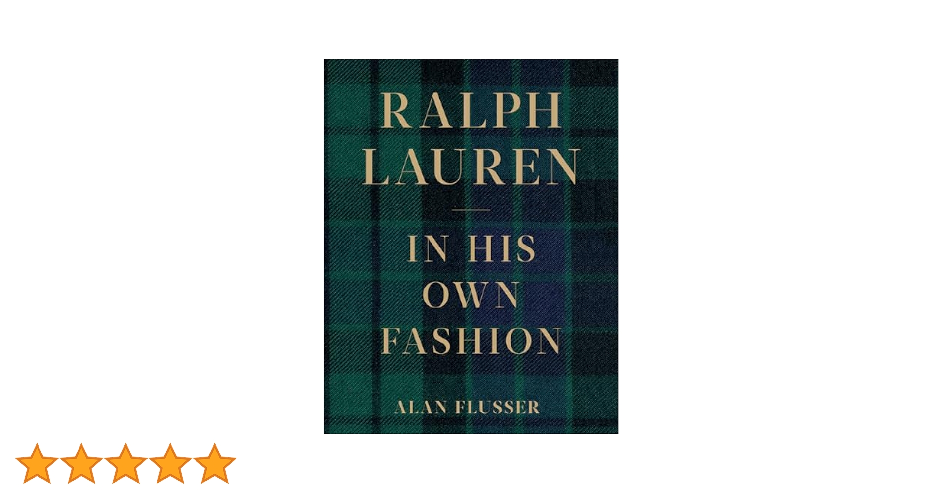 洋書 Ralph Lauren: In His Own Fashion Abrams Books Ralph Lauren Biography: In His Own Fashion